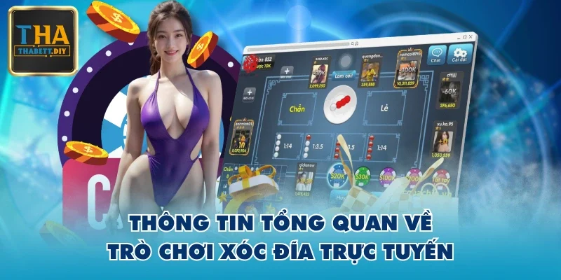 Thông tin tổng quan về trò chơi xóc đĩa trực tuyến